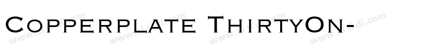 Copperplate ThirtyOn字体转换